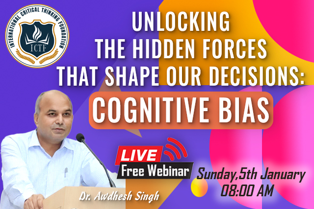 Unlocking the Hidden Forces that Shape Our Decisions: Cognitive Bias